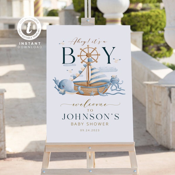 Ahoy its a Boy Welcome Sign, Nautical Party Welcome Sign, Sailboat Sign, Fully Editable Template, B0015