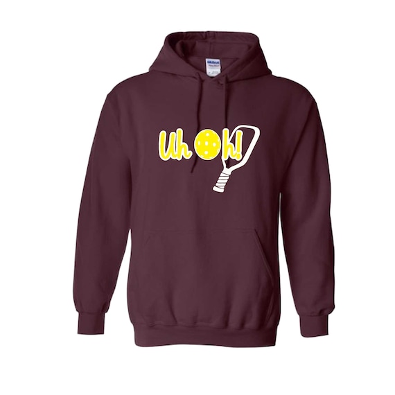 Uh Ho! Pickleball Hooded Sweatshirt: USA Designed Pickleball Clothing