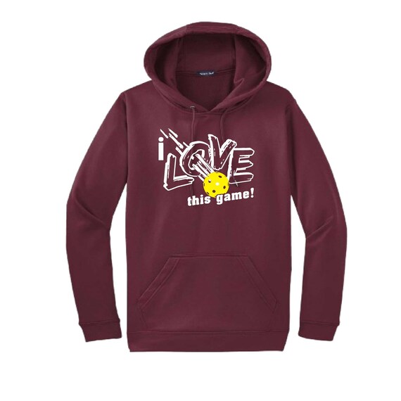 I Love This Game | Men's and Women's Hooded Pickleball Sweatshirts | Unisex pickleball clothing