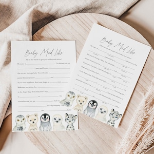 May include: Two printable baby shower game cards with the title "Baby Mad Libs". Fill in the blanks to give your wishes and advice! The cards feature a white background with black text and illustrations of cute baby animals, including an owl, a polar bear, a penguin, a cheetah, and a snow leopard.