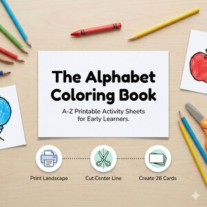 Può includere: Un foglio di carta bianco con il titolo "The Alphabet Coloring Book" e il testo "A-Z Printable Activity Sheets for Early Learners." Matite colorate e un pastello circondano la carta. L'immagine mostra anche un disegno di una mela e un palloncino.