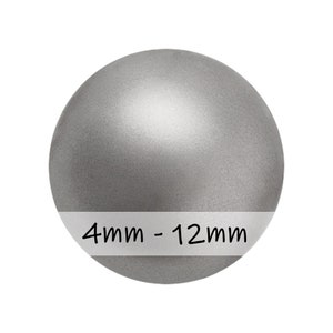 May include: A silver-colored, round, smooth, and shiny sphere. The sphere is 4mm to 12mm in diameter.