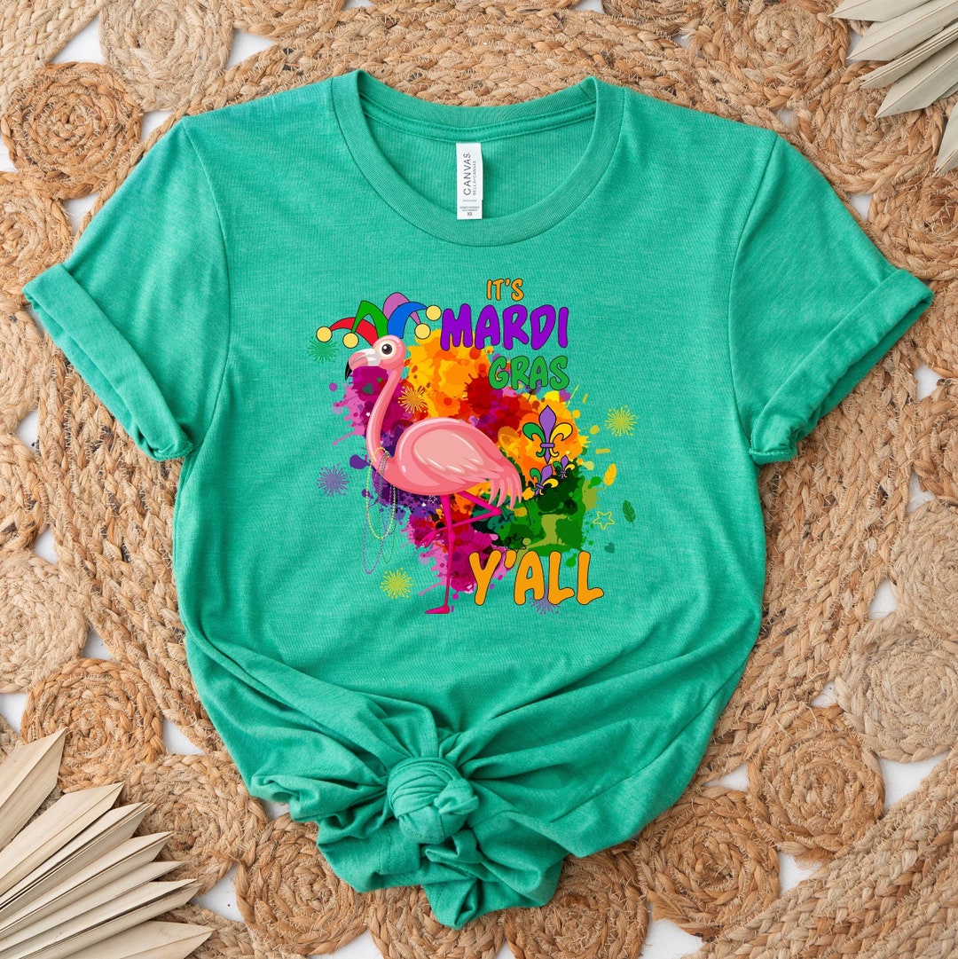 Its Mardi Gras Yall Shirts,mardi Gras Shirt Women, Mardi Gras Carnival