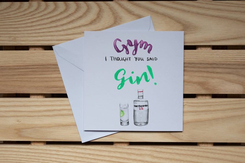 Gin Birthday Greeting Card Gym I Thought You Said Gin Drink Etsy