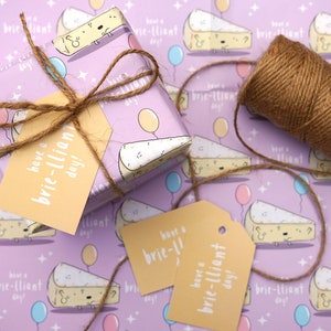 Have A Brie-lliant Day Wrapping Paper - 2 Sheets Of Wrap With 4 Gift Tags