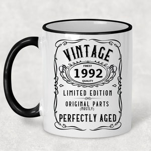 1992 Vintage Gift 32nd Birthday Gift Mug Limited Edition for Women 32 Birthday for Men 32 Year Old Birthday Gift Legend was are born