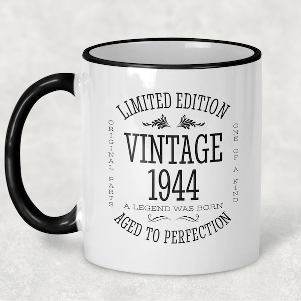 1944 Vintage Gift 80th Birthday Gift Mug Limited Edition for Women 80 Birthday for Men 80 Year Old Birthday Gift Legend was are born