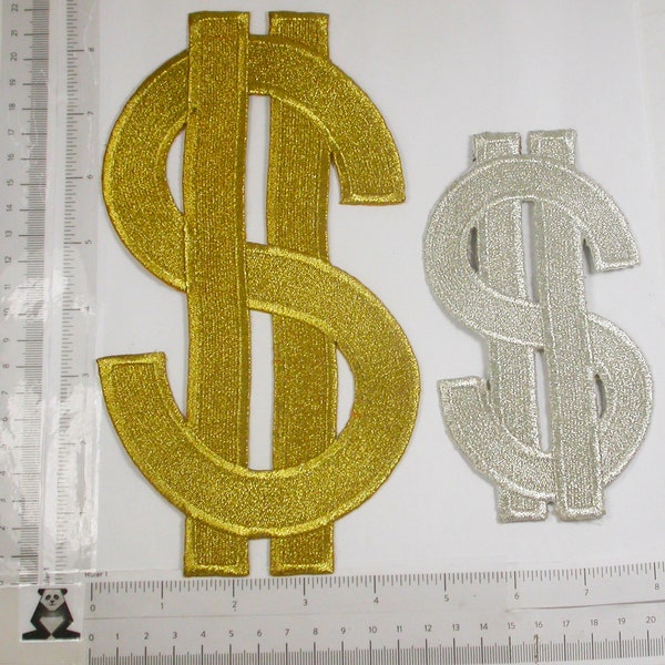 Dollar Sign Iron On Patch - Up to 8 1/2" tall in 4 sizes 1" high up to 8 1/2" met Gold or Silver