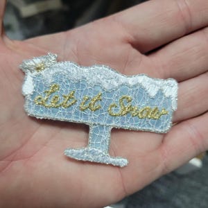Let It Snow Sign Winter Iron On Patch Applique Embroidered
