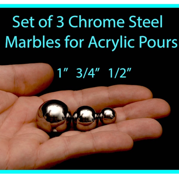 Set of 3 Chrome Steel Marbles for Acrylic Pours