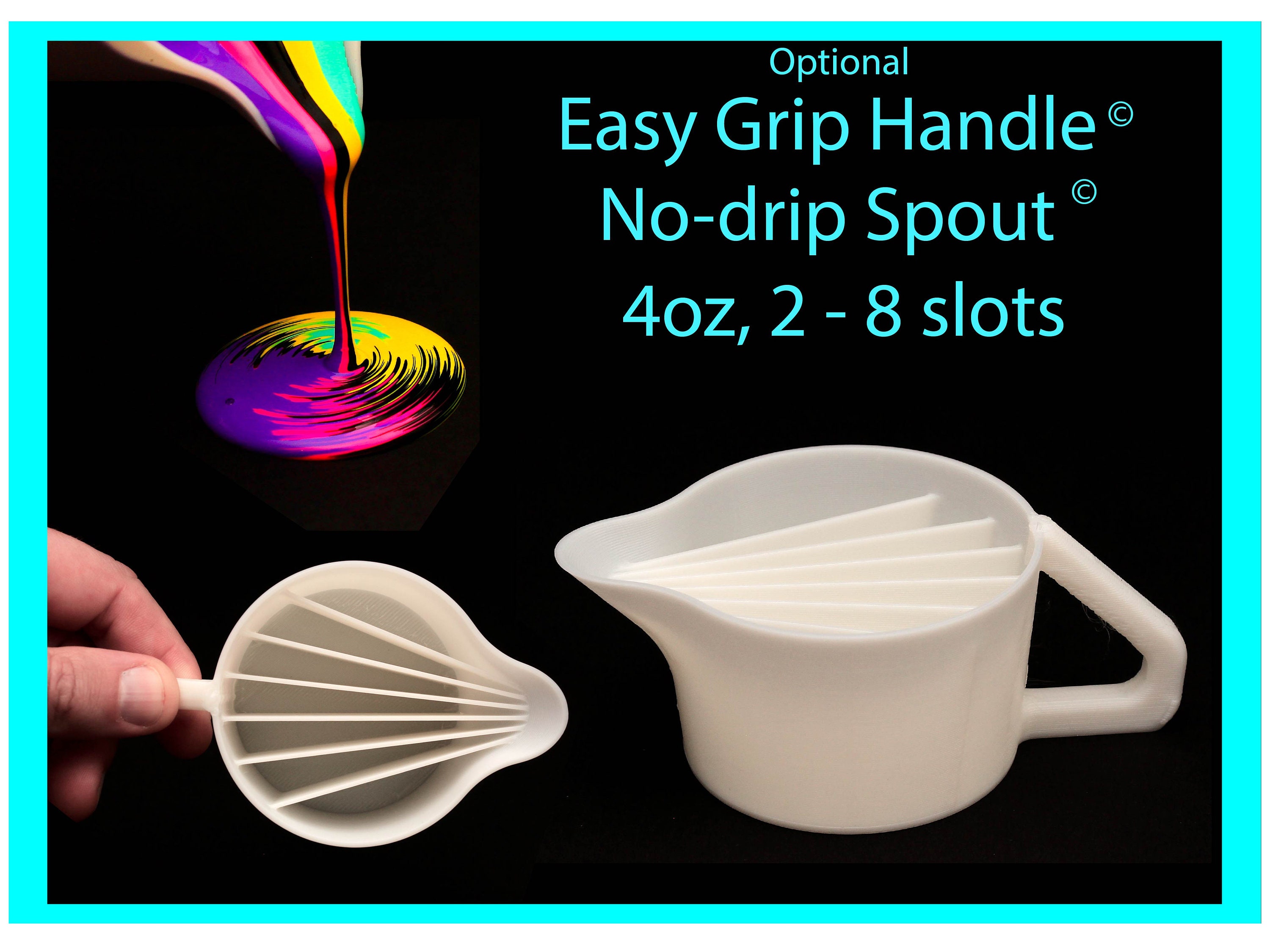 4oz, 28 slot Split Cup with Easy Grip Handle© and NoDrip Spout