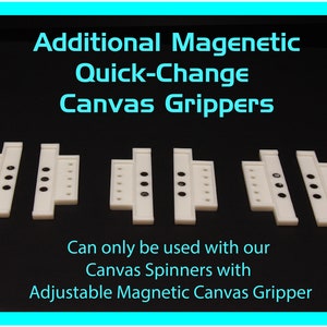 Additional Magnetic Quick-Change Canvas Grippers