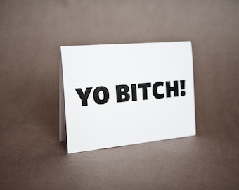 Folding card "YO BITCH"