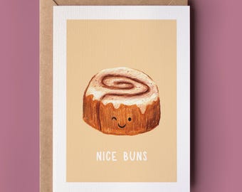 Cute Cinnamon Bun Cheeky Card - Pastry Lovers, Nice Buns, Friend Card, Couples Card, Cute Cinnamon Bun Card, Cheeky Card for Couple