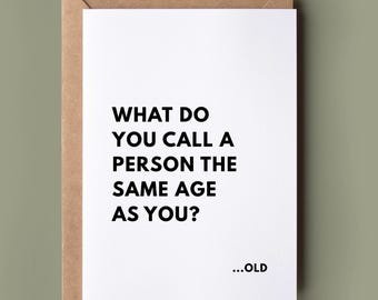 Funny Birthday Card - Birthday Pun Card, Happy Birthday, Celebration Birthday Text, Card for Him/Her