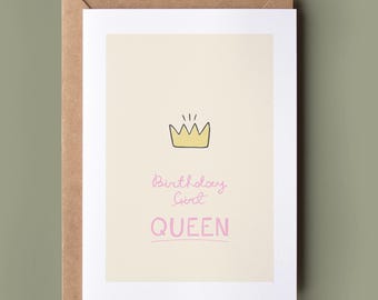Birthday Queen Card - For Your Girls, Female Friendship Card, Card For Your Best Friend, Birthday Card For Her