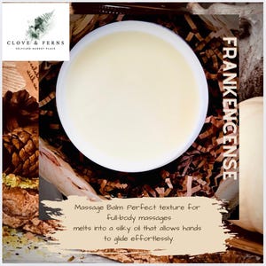 May include: A white container of massage balm with the word "FRANKENCENSE" in a vertical font. The balm is a creamy off-white color. The text "CLOVE & FERNS SELFCARE MARKET PLACE" is in the upper left corner. The text "Massage Balm" is in the lower portion of the image.