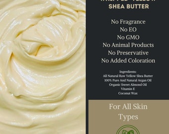 WHIPPED YELLOW SHEABUTTER• Pure• No Fragrance • Sensitive Skin •Smooth Whipped Body Butter•No Colorants•Dry Skin Hydration• Bestie•Selfcare