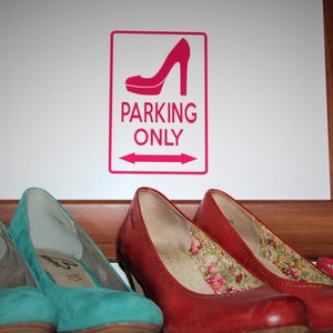 Aufkleber Schuhschrank Shoes Parking Only ,Garderobe, Geschenk, Sticker, Möbel Tattoo, Klebefolie, Möbelfolie, Möbelaufkleber, Dekor Bild 2