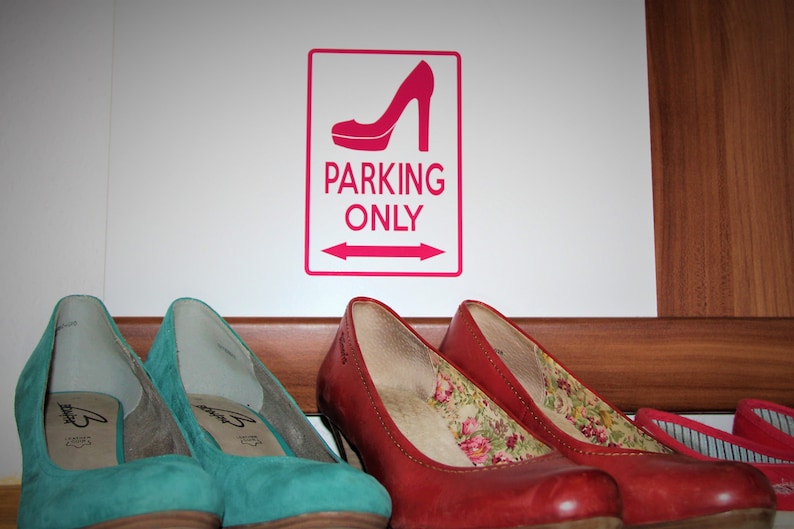 Aufkleber Schuhschrank Shoes Parking Only ,Garderobe, Geschenk, Sticker, Möbel Tattoo, Klebefolie, Möbelfolie, Möbelaufkleber, Dekor Bild 2