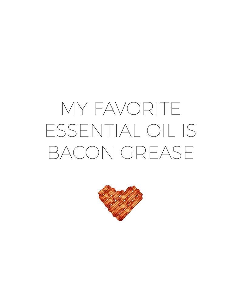 High Quality Print Bacon Grease Essential Oil Wall Art Etsy