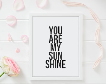 You Are My Sunshine Wall Art | Nursery Art, Newborn Gift, Nursery Wall Art Print | High Quality Print | Baby Shower Gift | Christmas Gift