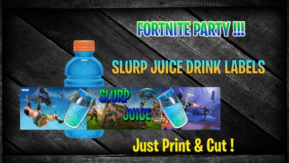 Fortnite Fortnite Party Slurp Juice Drink Labels. Just Print | Etsy