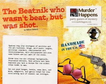 Murder Happens: Hippies “The Beatnik Who Wasn't Beat, but was Shot”, Party game, each player is a suspect, one is the murderer, 6-12 adults