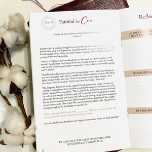 May include: A page from a devotional journal with the title "Faithful to Care" and the text "Casting all your anxieties on him, because he carries for you." The page also includes the text "We can cast our cares on God because he faithfully cares for us."