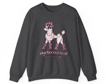 Pink Poodle Club Sweatshirt for Chappell Music Lovers Pink Pony