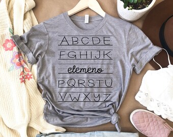 Kindergarten Teacher Shirt, ABC Teacher Shirt, Elementary Teacher Shirt, PreSchool Teacher Shirt, elemeno Shirt,