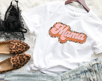 Retro Leopard Mama  Shirt, Mama Shirt, Retro Mama Shirt, Mommy Shirt, Retro Mom Shirt, Leopard Mama  Shirt,