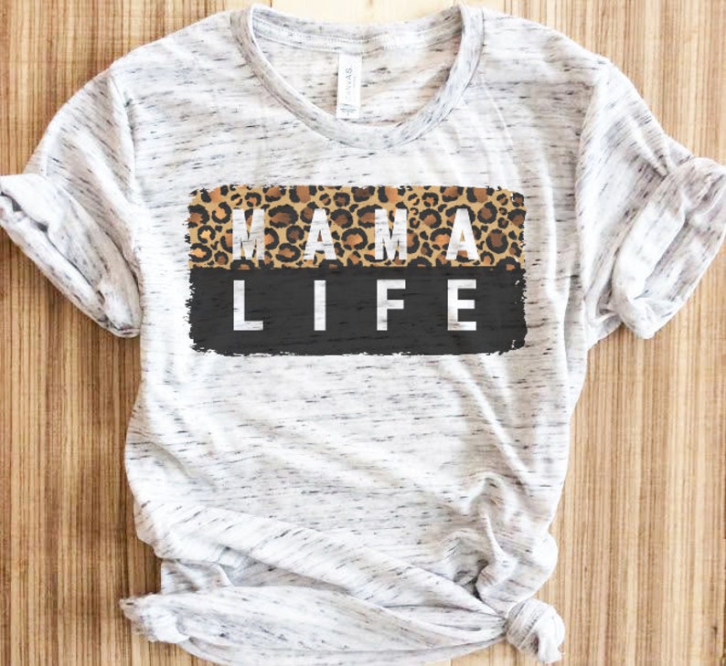 Leopard Mom Shirt Mom Life Shirt Leopard Mama Life Shirt Etsy