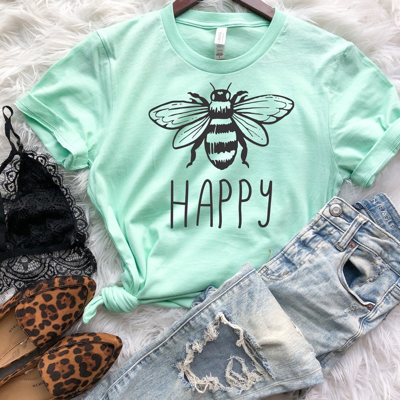 Bee Shirt for Women Bee Happy Shirt Bee Lover Vegan Shirt Etsy