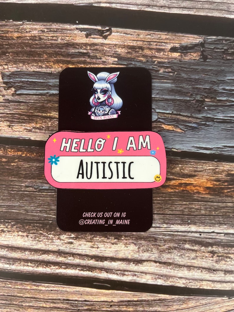 Hello I Am Autistic Pin, Nametag Pin, Neurospicy Pin, Wood Pin - Etsy