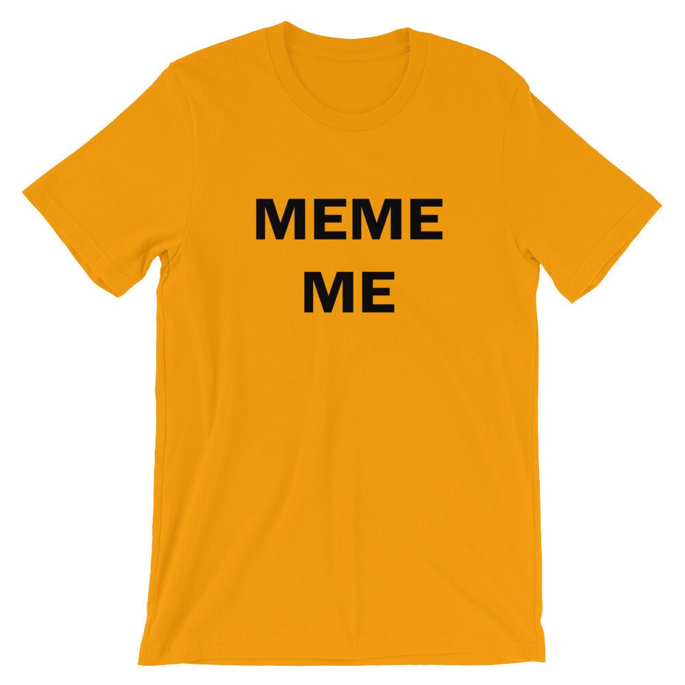 Meme Me (black Letters) Short-sleeve Unisex T-shirt - Etsy