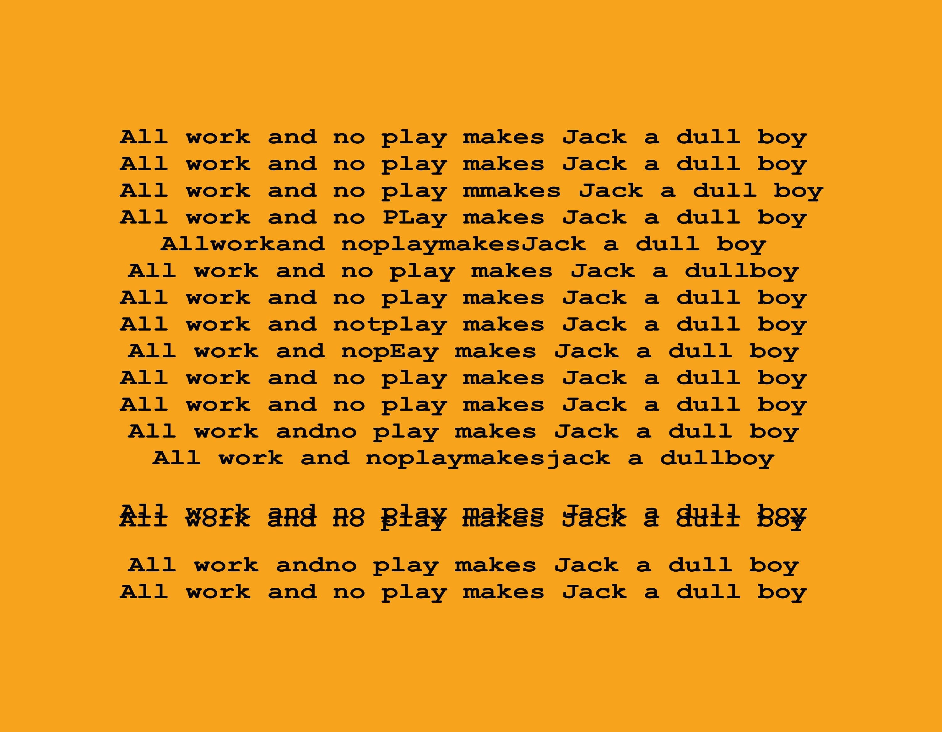 The Shining All Work And No Play