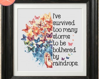 I've Survived Too Many Storms to be Bothered by Raindrops Cross Stitch Pattern - Bright Floral Mandala - Printable and Pattern Keeper Files