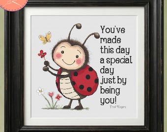 Adorable Ladybug Cross Stitch Pattern with a Mr. Rogers quote - You've Made This Day a Special Day - (PDF Files, Pattern Keeper Compatible)