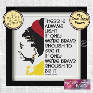 Amanda Gorman Cross Stitch Pattern - There is Always Light - Mix and Match - Printable and Pattern Keeper Compatible PDF Files