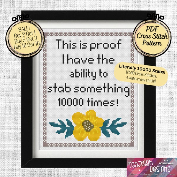 Proof I Can Stab Something 10000 Times designed with EXACTLY 10000 Stitches! - Printable and Pattern Keeper Compatible PDF Files