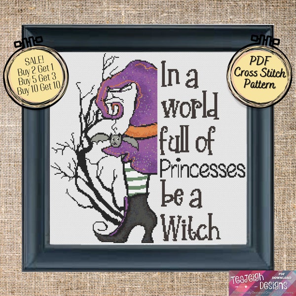 In a World Full Of Princesses Be a Witch Halloween Cross Stitch Pattern  -  Printable and Pattern Keeper Compatible PDF Files