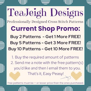May include: An advertisement for TeaJeigh Designs cross stitch patterns. The text includes a shop promotion: Buy 2 patterns, get 1 free; Buy 5, get 3 free; Buy 10, get 10 free. Instructions are provided, along with a yellow cross-stitch heart.