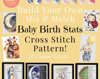 Baby Birth Stats Cross Stitch Pattern - Design You Own - Mix and Match - PDF and Pattern Keeper files.