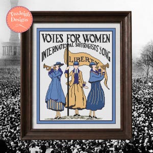 Suffragette Song Cross Stitch Pattern – Votes for Women (PDF Pattern)