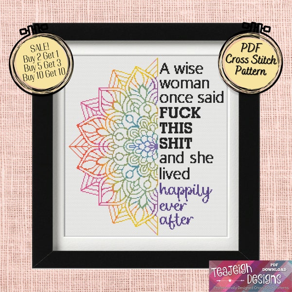 A Wise Woman Once Said Fuck This Shit Cross Stitch Pattern - Ombre Mandala - Printable and Pattern Keeper Compatible PDF Files