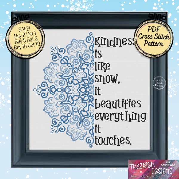 Kindness is Like Snow Cross Stitch  Pattern - SNOWFLAKE MANDALA #4  Printable & Pattern Keeper PDF Files