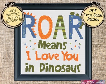 Roar Means I Love You in Dinosaur Cross Stitch Pattern for Nursery or Play Room - Printable and Pattern Keeper Compatible PDF Files