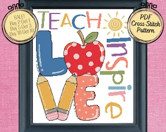 Teacher Cross Stitch Pattern Teach Love Inspire - Printable and Pattern Keeper Compatible PDF Files