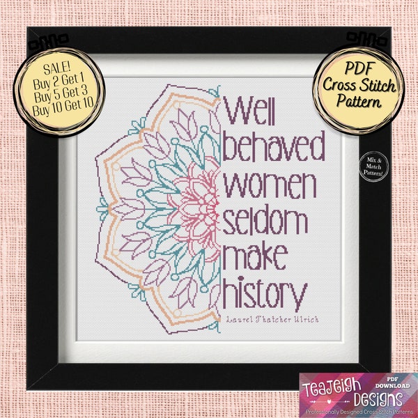 Well Behaved Women Seldom Make History Cross Stitch Pattern - Tulip Mandala - Printable and Pattern Keeper PDF Files